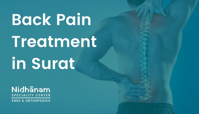 Back Pain Treatment in Surat - Nidhanam Surat